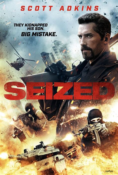 SCOTT ADKINS Stars In SEIZED Directed By ISAAC FLORENTINE. UPDATE: Poster - M.A.A.C. | Latest ...