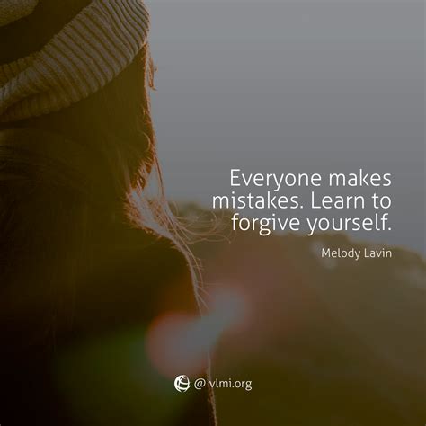 Pin by Melody Lavin on Quotes | Everyone makes mistakes, Forgiving ...