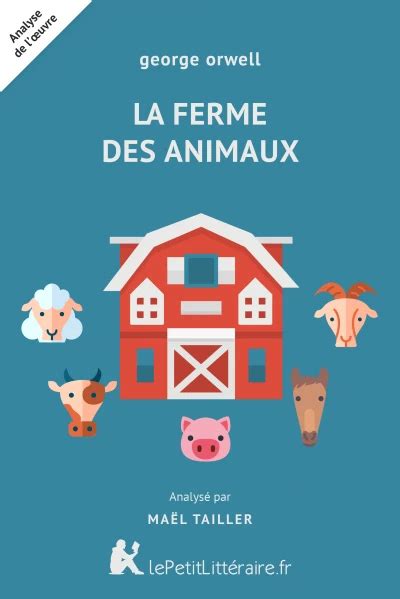 La Ferme des animaux (Orwell) : Analyse du livre