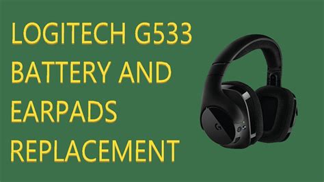 How To Replace Logitech G533 Battery + Earpads - YouTube