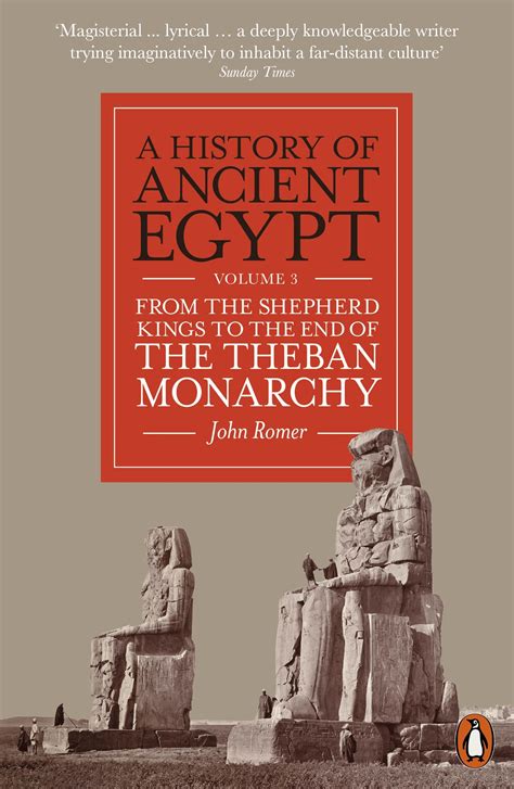 A History of Ancient Egypt, Volume 3 by John Romer - Penguin Books New Zealand