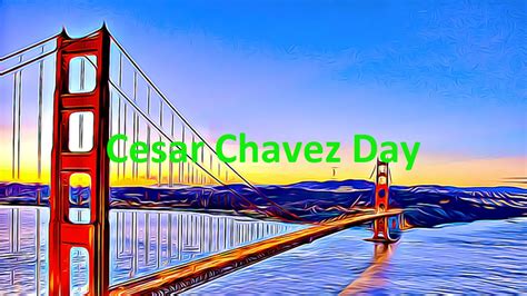 Cesar Chavez Day - ExcelNotes