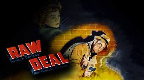 Raw Deal (1948) - Plex