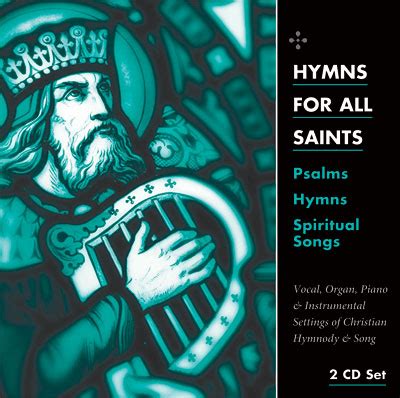 Hymns for All Saints: Psalms, Hymns, Spiritual Songs (CD)