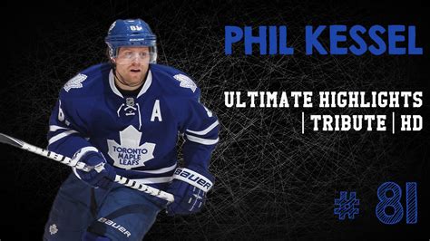 Phil Kessel Ultimate Highlights | Tribute | HD - YouTube