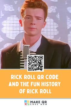 7 QR Code Rick Roll ideas | rick rolled, qr code, rick astley