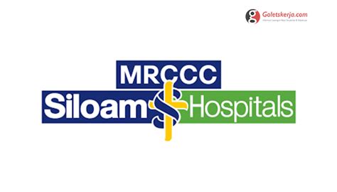 Lowongan Kerja - MRCCC Siloam Hospitals Semanggi - Goletskerja.com