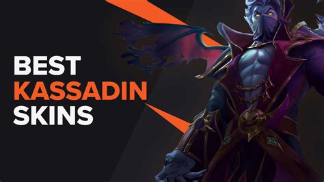 Best Kassadin Skins | LoL