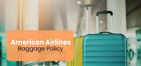 American Airlines Baggage Policy | Fees & Allowances