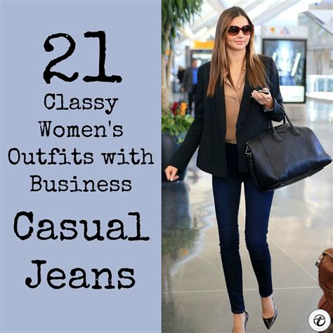 Wearing Business Casual Jeans- 21 Ways to Wear Jeans at Work