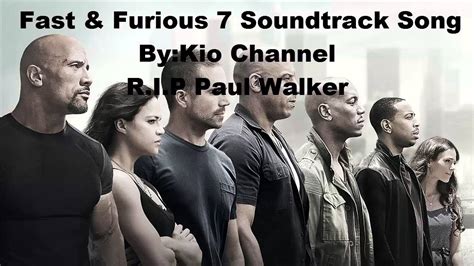 Fast & Furious 7 soundtrack song [KizTV] - YouTube