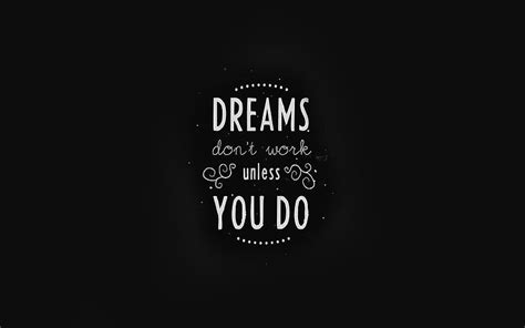 Dreams Dont Work Unless You Do, John C Maxwell black background ...