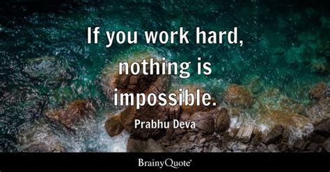 Nothing Is Impossible Quotes - BrainyQuote