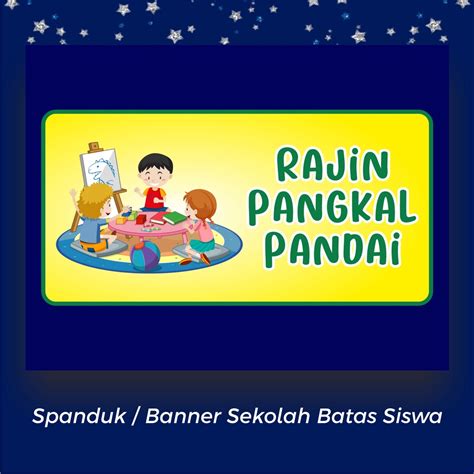 Jual Spanduk / Banner Rajin Pangkal Pandai | Shopee Indonesia