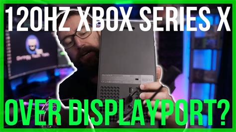 120Hz Fix For Xbox Series X Over DisplayPort...Maybe? HDMI to DP ...