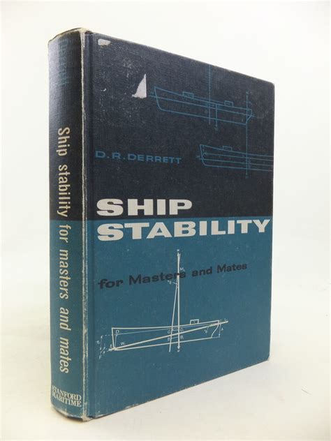 Stella & Rose's Books : SHIP STABILITY FOR MASTERS AND MATES Written By D.R. Derrett, STOCK CODE ...