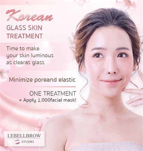 Achieve Korean Glass Skin Today | Lebellbrow Studio