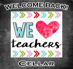 Welcome Back Teachers!! – The Cellar