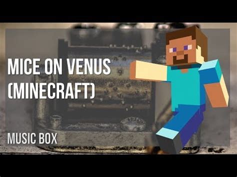 Relaxing Music Box Soundtrack: Mice on Venus (Minecraft) by C418 - YouTube