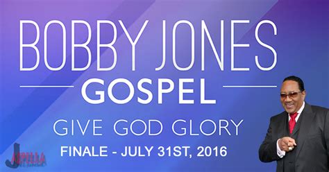 "Bobby Jones Gospel" Finale