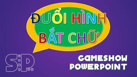 Gameshow PowerPoint - Đuổi Hình Bắt Chữ - Zooz