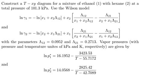 Solved THERMODYNAMICS: Construct a Txy diagram for a mixture | Chegg.com