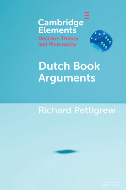 Dutch Book Arguments