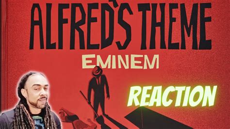 Eminem - Alfred's Theme (Lyric Video) | Reaction | - YouTube