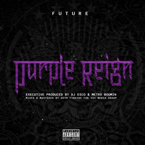 Purple Reign - Album by Future | Spotify