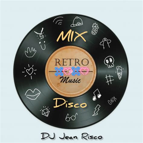 Stream Mix Retro Disco 80° & 90° [DJ Jean Risco] by DJ Jean Risco | Listen online for free on ...