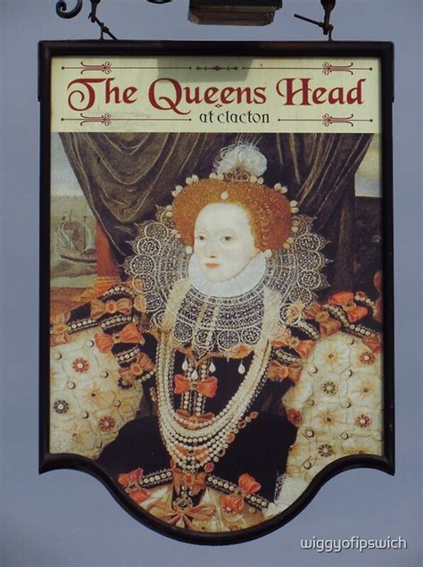 "The Queen's Head" by wiggyofipswich | Redbubble