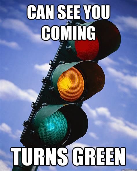 Good Guy Traffic Light memes | quickmeme