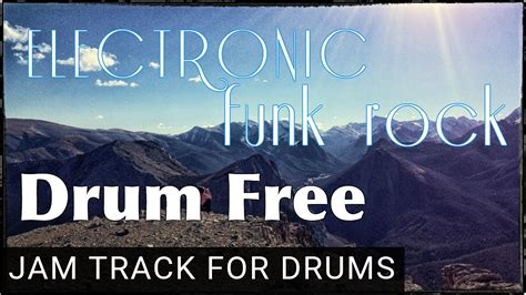 Drumless Backing Track Electronic Funk Rock (140 BPM) - YouTube