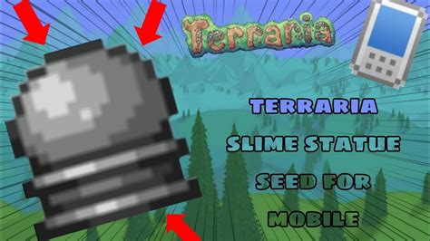 terraria slime statue for mobile 1.4.4.9.2 - YouTube