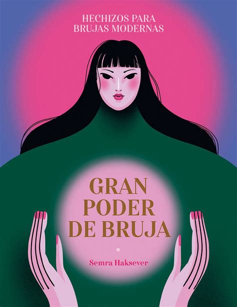 Gran poder de bruja : hechizos para brujas modernas (Hardcover) - Walmart.com