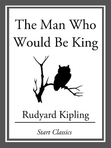 The Man Who Would Be King eBook by Rudyard Kipling | Official Publisher ...