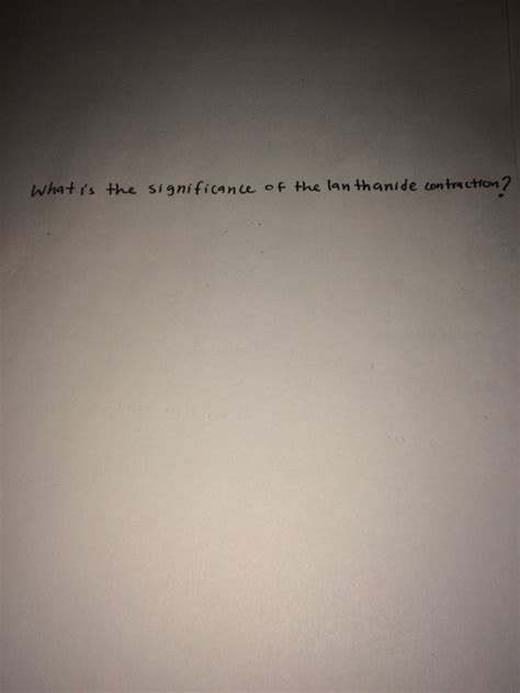Solved What is the significance of the lanthanide | Chegg.com