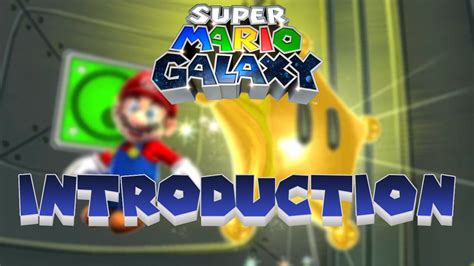 Mario Galaxy Walkthrough Introduction - YouTube