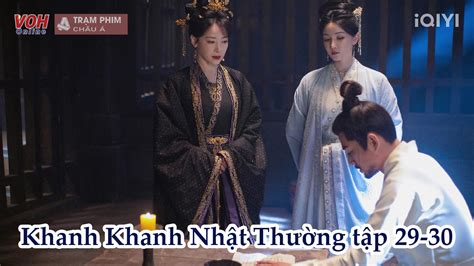 Khanh Khanh Nhật Thường tập 29-30: Đích trưởng chủ gieo gió gặt bão, đã đến lúc quận chúa ra đi?