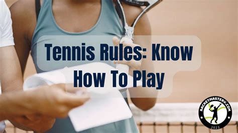 Tennis Rules: The Basics