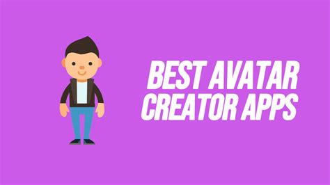 Avatar Creator App - 6 BEST Cartoon Avatar Creator apps