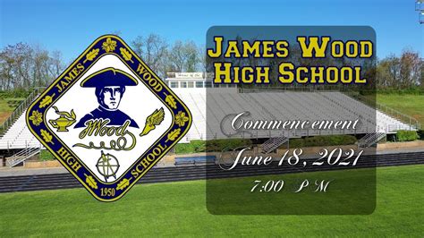 James Wood High School Commencement Exercises June 18, 2021 - YouTube