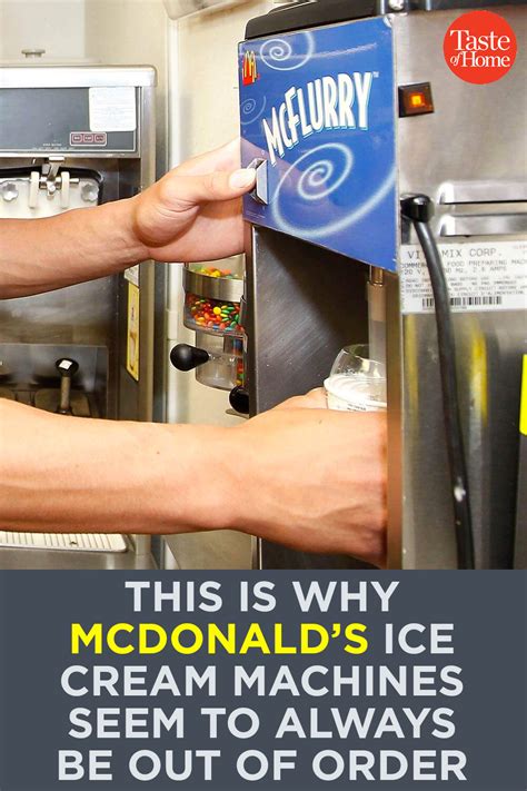 This Is Why McDonald’s Ice Cream Machines Seem to Always Be Out of Order | Mcdonalds ice cream ...