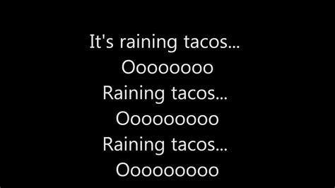 It's Raining Tacos Lyrics | Raining tacos, Lyrics, Friendship songs