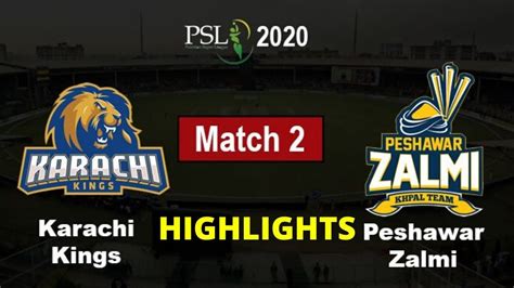 Karachi Kings Vs Peshawar Zalmi Full Match Highlights | PSL 2020 Match ...