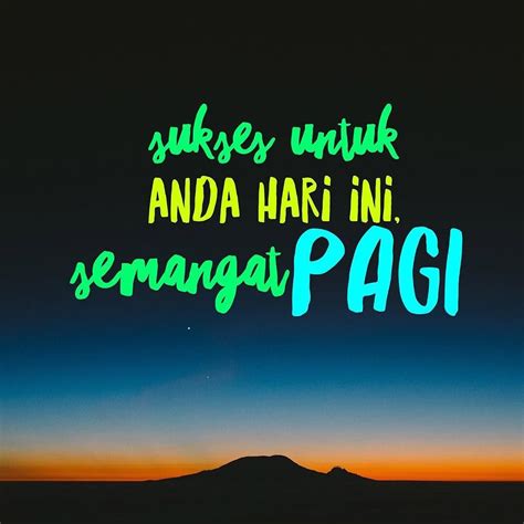 Sukses untuk anda hari ini Semangat Pagi Dares, Neon Signs, Instagram Photo, Quotes, Travel ...