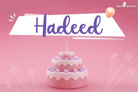 Explore Hadeed: Meaning, Origin & Popularity