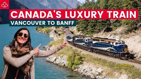 48 Hours on Canada's Most Luxury Train - The Rocky Mountaineer from Vancouver to Banff - YouTube