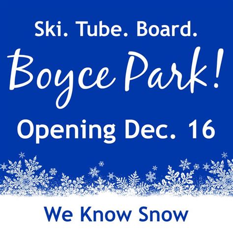 a blue and white sign with snowflakes on it that says boyce park opening dec 16