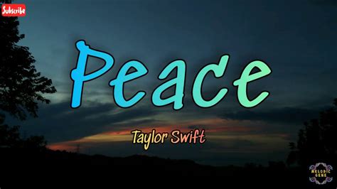 Taylor Swift – Peace (Lyric Video) - YouTube